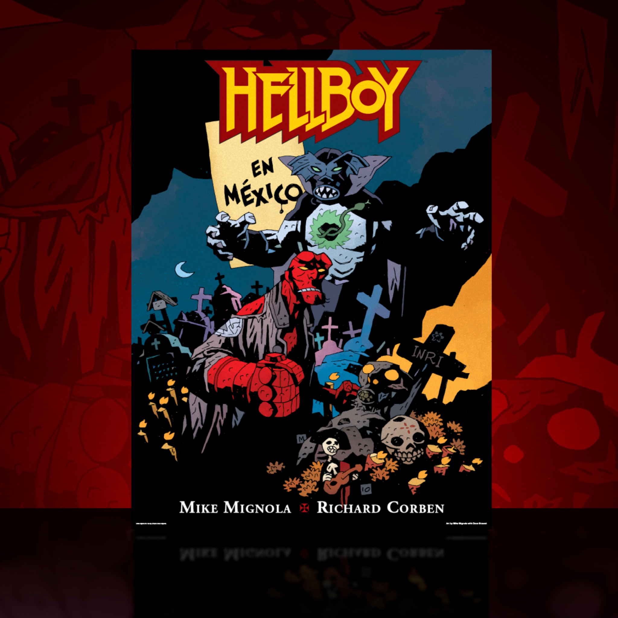 Hellboy in Mexico 15th Anniversary Screenprints