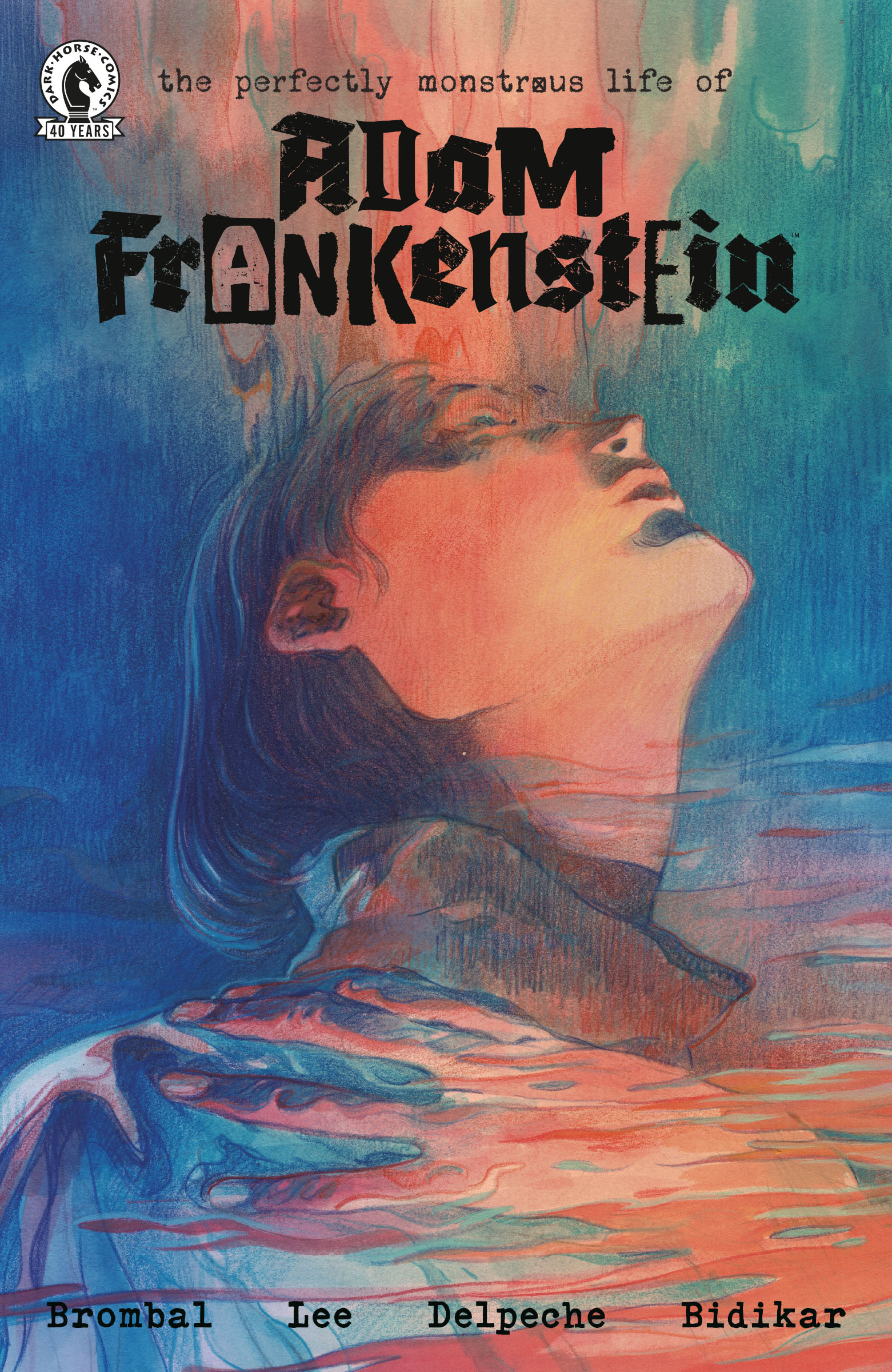 THE PERFECTLY MONSTROUS LIFE OF ADAM FRANKENSTEIN