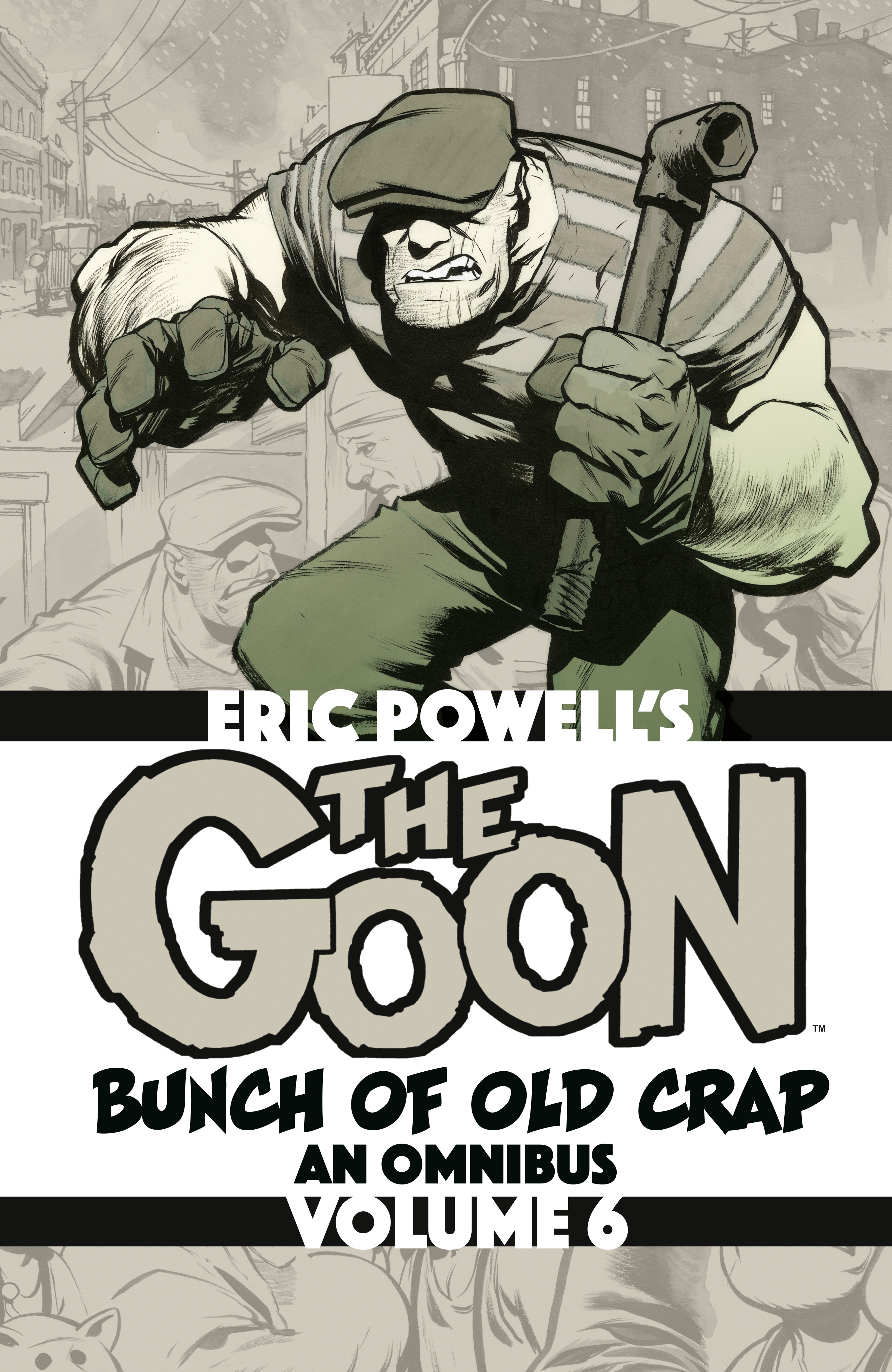  Goon: Bunch of Old Crap Omnibus Volume 6